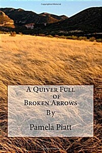 A Quiver Full of Broken Arrows (Paperback, Large Print)