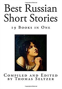 Best Russian Short Stories: 19 Books in One (Paperback)