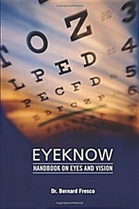 Eyeknow: An Owners Handbook (Paperback)
