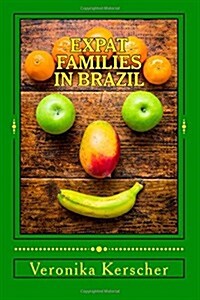 Expat Families in Brazil (Paperback)