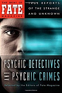 Psychic Detectives and Psychic Crimes (Paperback)
