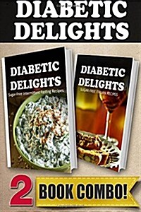 Sugar-Free Intermittent Fasting Recipes and Sugar-Free Italian Recipes: 2 Book Combo (Paperback)