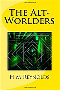 The Alt-Worlders (Paperback)