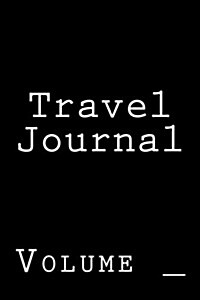 Travel Journal: Black Cover (Paperback)