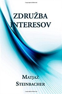 Zdruzba Interesov (Paperback)