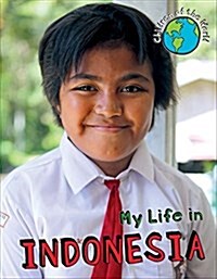 My Life in Indonesia (Library Binding)