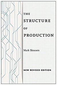 The Structure of Production: New Revised Edition (Paperback)