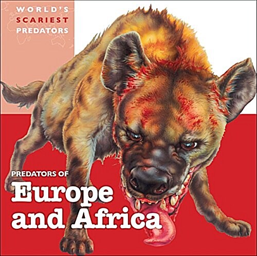 Predators of Europe and Africa (Library Binding)