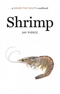 Shrimp: A Savor the South Cookbook (Hardcover)