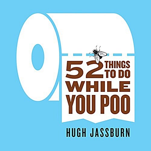 52 Things to Do While You Poo (Paperback)