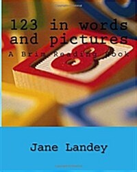 123 in Words and Pictures: A Brim Reading Book (Paperback)
