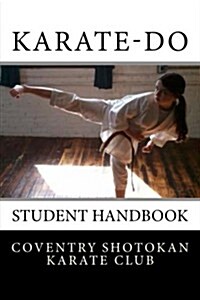 Karate-Do: Student Handbook (Paperback)