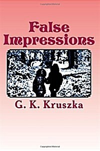 False Impressions (Paperback)