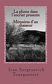La Plume Dans LEncrier Presente: Memoires DUn Chasseur (Paperback)