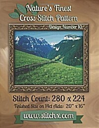 Natures Finest Cross Stitch Pattern: Design Number 10 (Paperback)