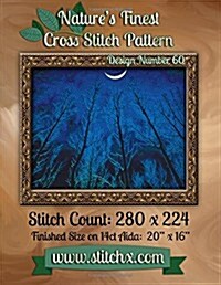 Natures Finest Cross Stitch Pattern: Design Number 60 (Paperback)