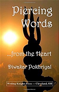 Piercing Words ...from the Heart (Paperback)