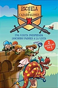 Una visita inesperada & 좸ocorro! Padres a la vista / An unexpected guest & Help! Parents in sight (Paperback)