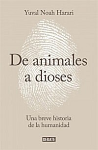 de Animales a Dioses: Una Breve Historia de la Humanidad (Hardcover)