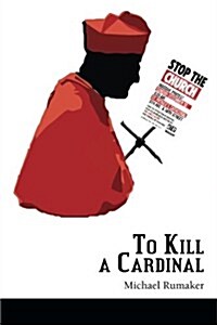 To Kill a Cardinal (Paperback)