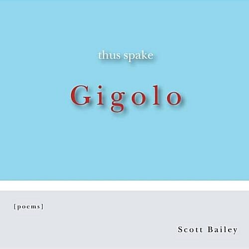 Thus Spake Gigolo (Paperback)