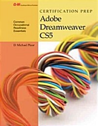 Certification Prep Adobe Dreamweaver Cs5 (Paperback)