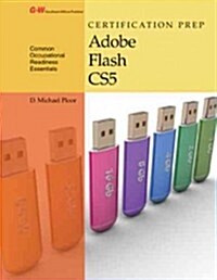 Certification Prep Adobe Flash Cs5 (Paperback)