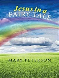 Jesus in a Fairy Tale (Paperback)