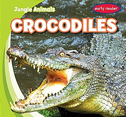 Crocodiles (Library Binding)