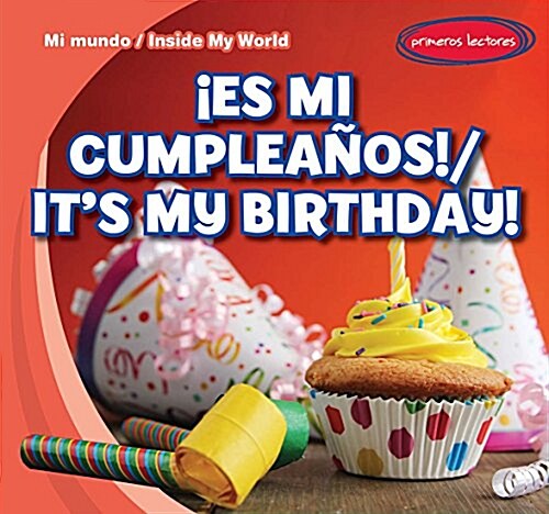 [중고] 좪s Mi Cumplea?s! / Its My Birthday! (Library Binding)