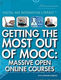 Getting the Most Out of Mooc: Massive Open Online Courses (Paperback)