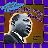 Marching With Martin (Paperback)
