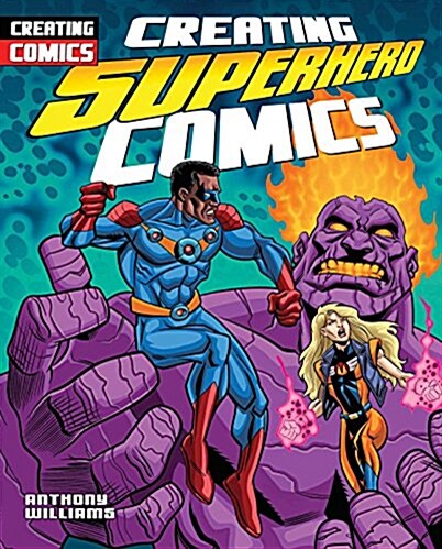 Creating Superhero Comics (Library Binding)