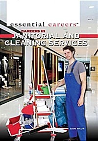 Careers in Janitorial and Cleaning Services (Library Binding)