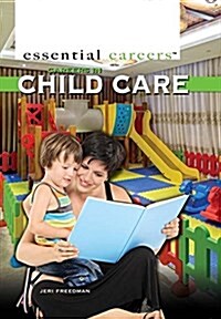 Careers in Child Care (Library Binding)