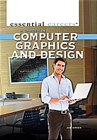 A Career in Computer Graphics and Design (Library Binding)