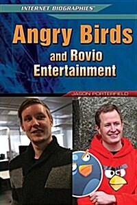 Angry Birds and Rovio Entertainment (Library Binding)