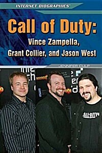 Call of Duty: Vince Zampella, Grant Collier, and Jason West (Library Binding)