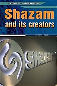 Shazam and Its Creators (Library Binding)