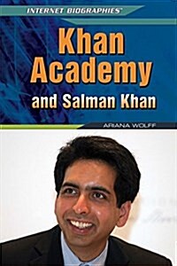 Khan Academy and Salman Khan (Library Binding)