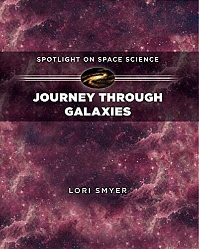 Journey Through Galaxies (Library Binding)