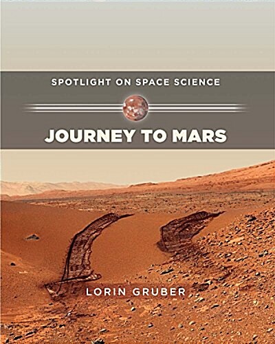 Journey to Mars (Library Binding)