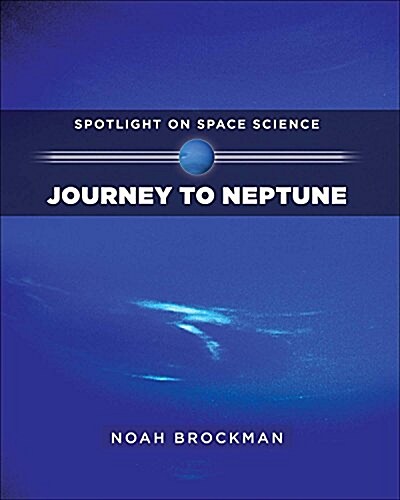 Journey to Neptune (Library Binding)