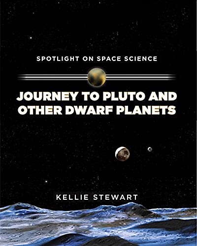 Journey to Pluto and Other Dwarf Planets (Library Binding)