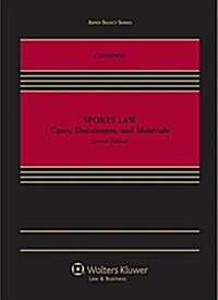 Sports Law: Cases, Documents and Materials (Hardcover, 2)