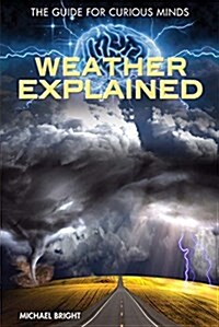 Weather Explained (Library Binding)