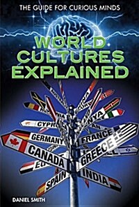 World Cultures Explained (Library Binding)