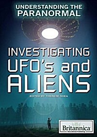 Investigating UFOs and Aliens (Library Binding)