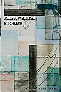 Mikawadizi Storms (Paperback)