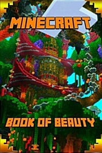 Minecraft - Book of Beauty (Paperback)